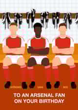 Fun Birthday Card - To An Arsenal Fan - Players created by Paul Jones