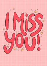 Classic Love And Friendship Card - I Miss You created by The Happy Badger