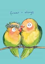 Cute Wedding/Anniversary Card - Love Birds - Forever And Always created by Hes Durkan Illustration