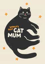 Cute Birthday Card - World's Best Cat Mum created by Jess Shah