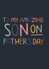 Heartfelt Father's Day Card | To My Amazing Son On Father's Day created by Laurent Collective