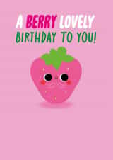 A BERRY lovely birthday to you! created by Pango Productions