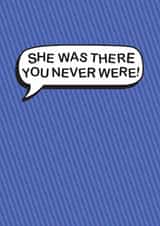 Classic Father's Day Card - You Weren't There created by The Boy and the Bear