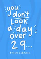 Funny Birthday Card - 30th - Don't Look A Day Over 29 created by Palette&Petal