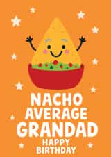 Cute Birthday Card - For Grandad - Nacho Pun created by tea please