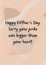 Classic Father's Day Card - Pride Bigger Than Your Heart created by I am Nat