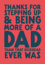 Rude Father's Day Card - Thanks For Stepping Up created by The Buddy Fernandez Card Co.