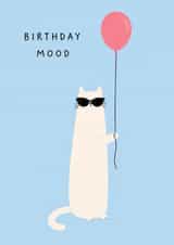 Cute Birthday Card - Birthday Mood - Cat With A Balloon created by Lauren Rachael