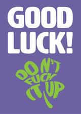 Rude Good Luck Card - Don't Fuck It Up - Funny Four Leaf Clover created by Versed Aid
