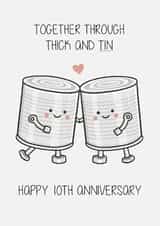 Cute 10th Anniversary Card - Tin - Pun created by Creaternet