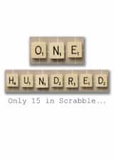 100th Scrabble Card "only 15 in Scrabble" created by Namephrame