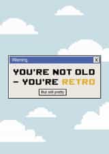 Funny Retro Birthday Card - You’re Not Old, You’re Retro created by Marina Kromitsyna