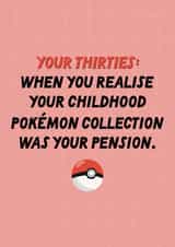 Funny Birthday Card - Pokémon Pension - Thirties created by Sweetlove Press