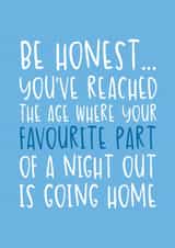 Funny Birthday Card - Favourite Part Of A Night Out - Going Home created by Brogan Thomas