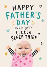 Personalised Father's Day Photo Card created by Tiger Feet Creations - Cute New Dad Photo Card for Father’s Day - From Your Little Sleep Thief Daughter