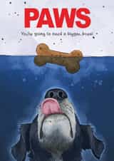 Funny Birthday/Just Because Card - Jaws - Paws created by Dandelion Stationery