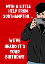 Funny Birthday Card - Southampton - Spygate - We've Heard It's Your Birthday! created by ZB CREATIVE