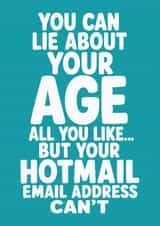 Funny Millenial Hotmail Email Address Humour Joke Birthday Card - For Her / Him created by Tiger Feet Creations