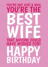 Classic Birthday Card – For Wife — Best Anyone Could Have Wished For created by @Cupsie's Creations