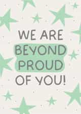 Cute - We Are Beyond Proud Of You - Card for Exams, Driving, New Job! created by Puns and Needles