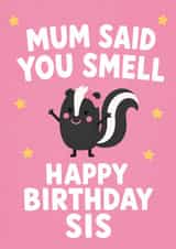 Funny Sister Birthday Card created by tea please