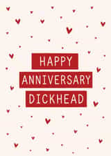 Happy Anniversary Dickhead Funny Anniversary Card created by BeauPrintBoutique