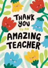 Cute Thank You Card - For Teacher - Happy Flowers created by Christine Cuddihy Illustration