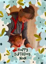Personalised Birthday Photo Card created by Abbie Imagine - Pretty Birthday Card - For Nan - Blue Floral Frame