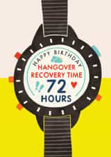 Hangover Recovery Time | Funny Birthday Card created by AbiGoLucky