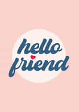 Hello Friend - Friendship Card - Just Because I Miss You - Send A Smile created by Bev O'Connor || @oconnordesign