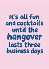 Funny Birthday Card - Hangover - Three Business Days created by @Laura Lonsdale Designs