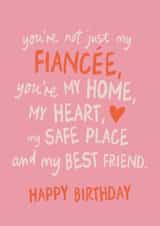 Heartfelt Birthday Card - For Fiancée - You're My Home created by Sweetlove Press