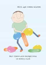 Cheeky Birthday Card - For Him - With Age Comes Wisdom - Balloons created by Rosie Made A Thing