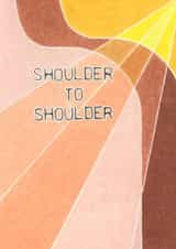 Shoulder to Shoulder created by Apricot Cards