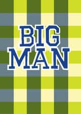 Classic Birthday Card - For Dad - Big Man created by Chloë Turner