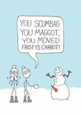 Funny Christmas Card - Frosty's Carrot - Snowman created by The Curious Pancake