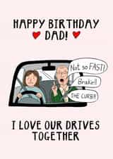 Funny Birthday Card - For Dad - Drives Together created by Hello Hatty