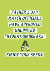 Funny Father's Day Card - Hydration Breaks - World Cup - Beer created by Sweetlove Press