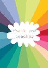 Classic Thank You Card - For Teacher - Rainbow Stripe created by Kali Stileman