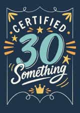 Funny Birthday Card - Certified Thirty Something created by Happy  Introvert