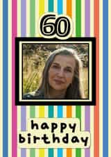 Personalised Birthday Photo Card created by size3art - Classic Birthday Card - 60th - Stripes