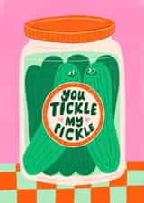 Cute Anniversary Card - You Tickle My Pickle - Pickle Pun created by Rosie Delilah Foden
