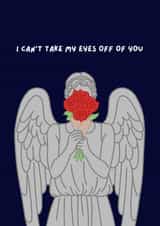 Funny Valentine's Day Card - Doctor Who - Weeping Angel created by Jess