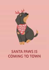 Dog Christmas Card • Santa Paws is Coming to Town • Dachshund • For a Friend created by Woof by Hollie