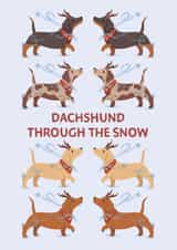Dog Christmas card • Dachshund through the snow • Dachshunds • For a Good Friend created by Woof by Hollie