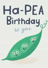 Cute Birthday Card - Ha-Pea Birthday To You - Peas created by Lisa Greener