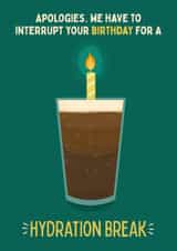 Funny Birthday Card - Hydration Break - Guinness created by Sian Moore Illustration