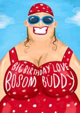 Funny Birthday Card - Bosom Buddy! - For Her created by Running with Scissors