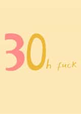 Funny 30th Birthday Card - Oh Fuck created by URGHH Card Co.