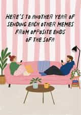 Funny Anniversary Card - Sending Memes - Opposite Ends Of The Sofa created by Sweetlove Press